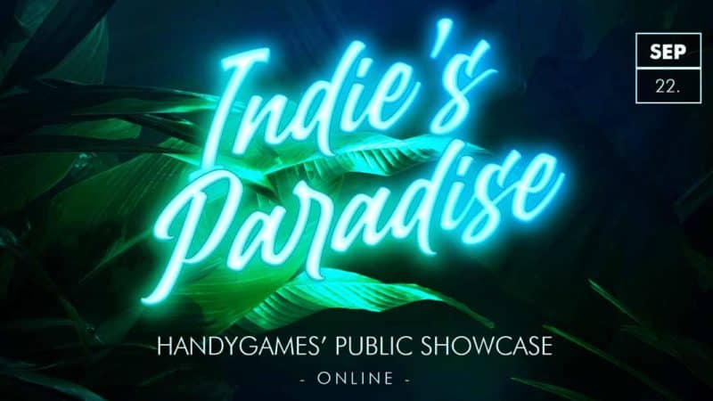 Indie’s Paradise: Online-Event von HandyGames steigt morgen